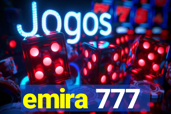 emira 777